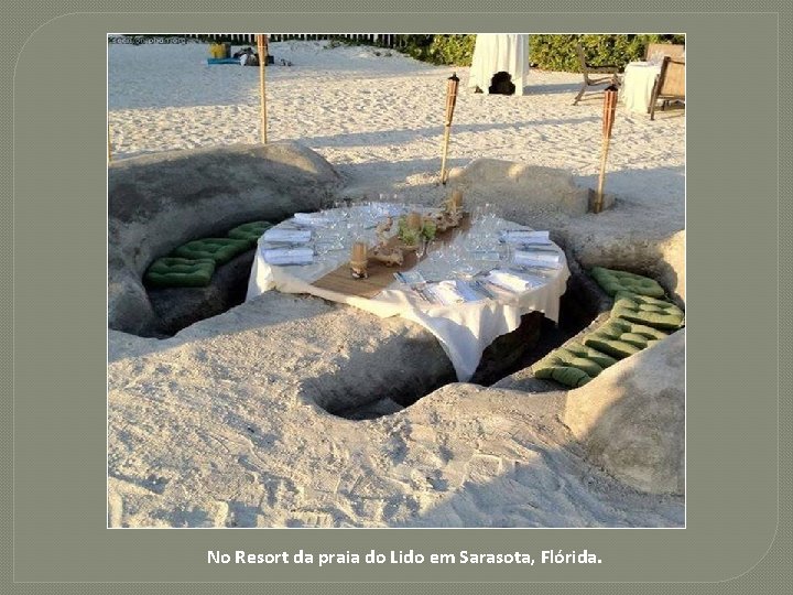 No Resort da praia do Lido em Sarasota, Flórida. 