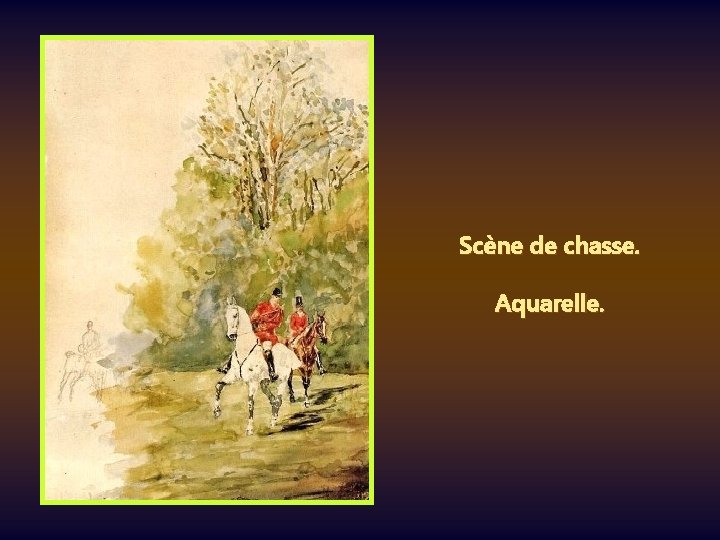 Scène de chasse. Aquarelle. 
