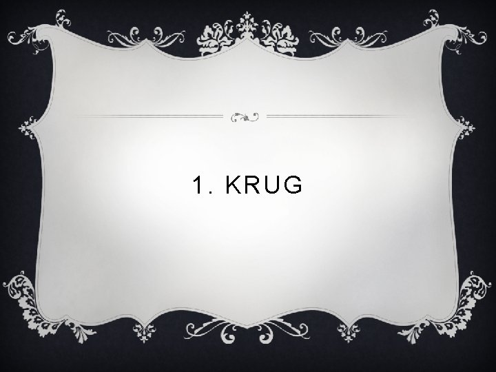 1. KRUG 