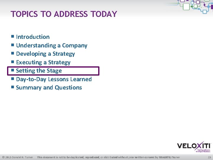 TOPICS TO ADDRESS TODAY ￭ Introduction ￭ Understanding a Company ￭ Developing a Strategy