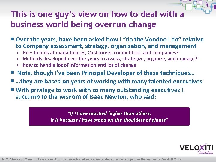 This is one guy’s view on how to deal with a business world being