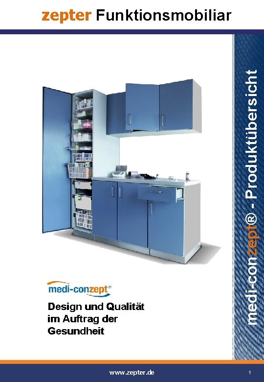 Design und Qualität im Auftrag der Gesundheit www. zepter. de medi-conzept® - Produktübersicht zepter