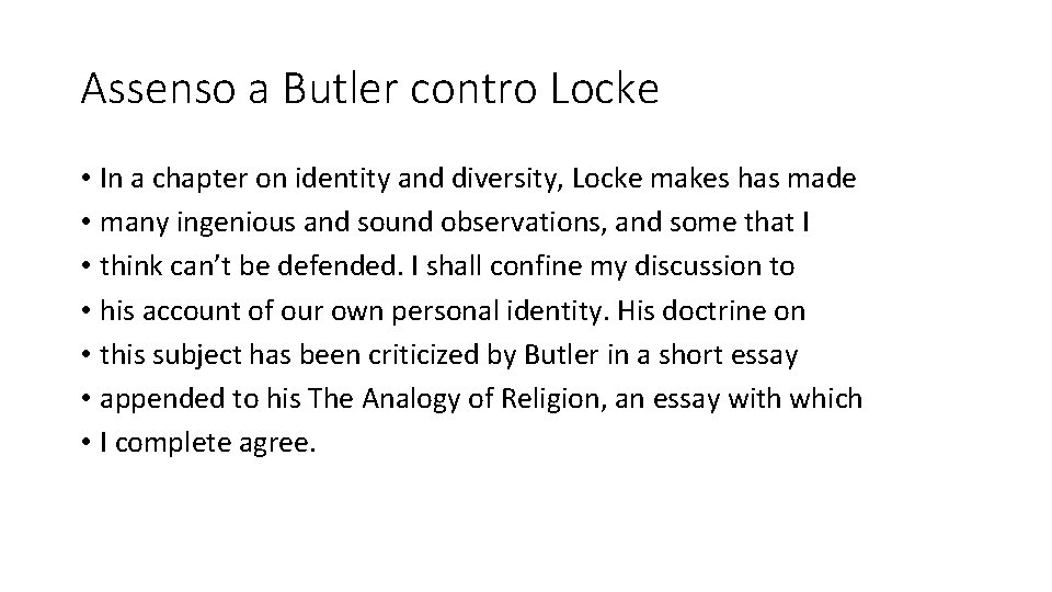 Assenso a Butler contro Locke • In a chapter on identity and diversity, Locke