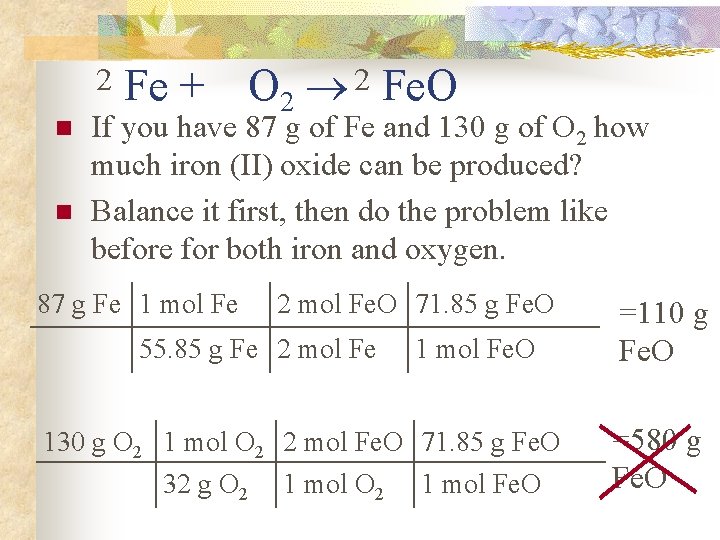 n n 2 Fe + O 2 Fe. O 2 If you have 87 n n 2 Fe + O 2 Fe. O 2 If you have 87