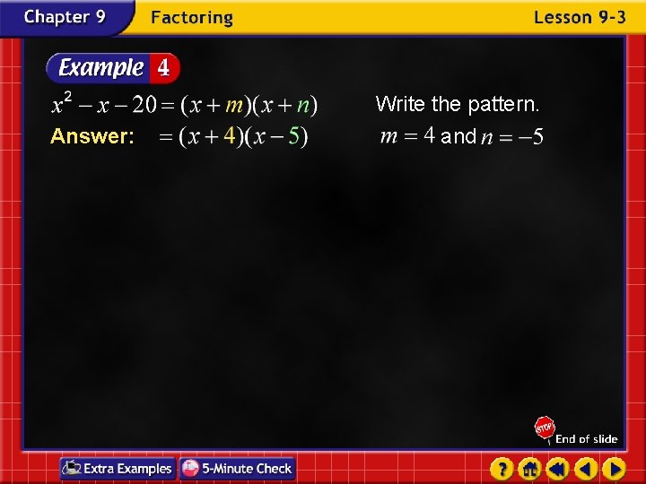 Answer: Write the pattern. and Answer: Write the pattern. and