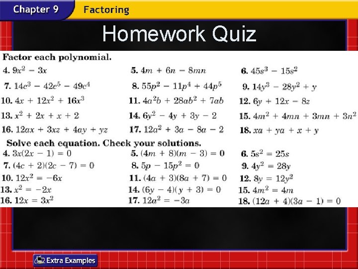 Homework Quiz Homework Quiz