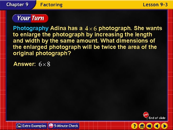 Photography Adina has a photograph. She wants to enlarge the photograph by increasing the Photography Adina has a photograph. She wants to enlarge the photograph by increasing the