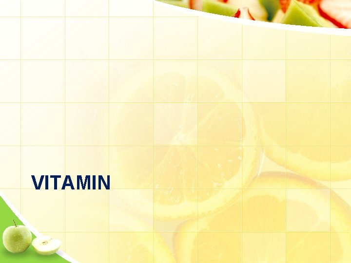 VITAMIN 