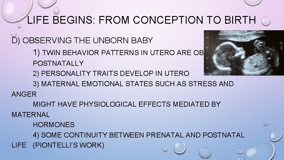 LIFE BEGINS: FROM CONCEPTION TO BIRTH D) OBSERVING THE UNBORN BABY 1) TWIN BEHAVIOR