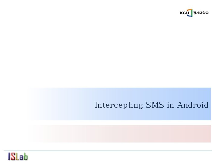 Intercepting SMS in Android 