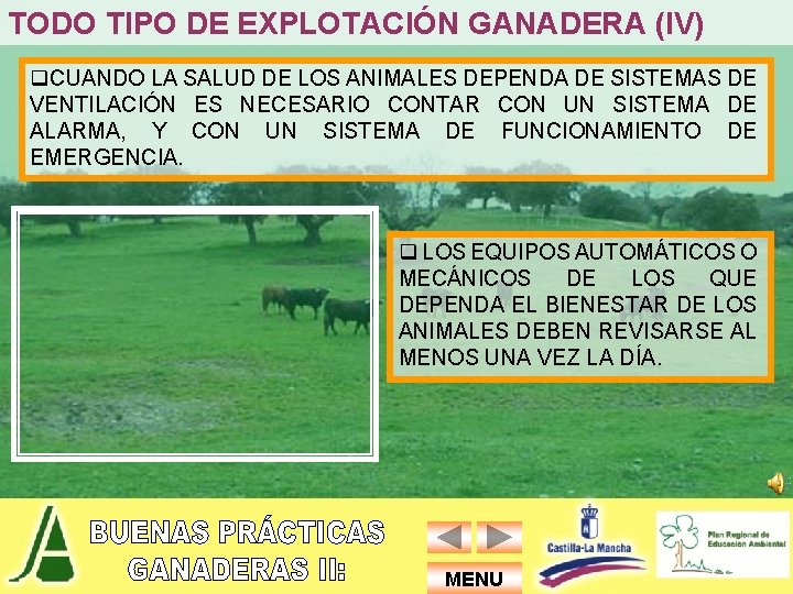 TODO TIPO DE EXPLOTACIÓN GANADERA (IV) q. CUANDO LA SALUD DE LOS ANIMALES DEPENDA