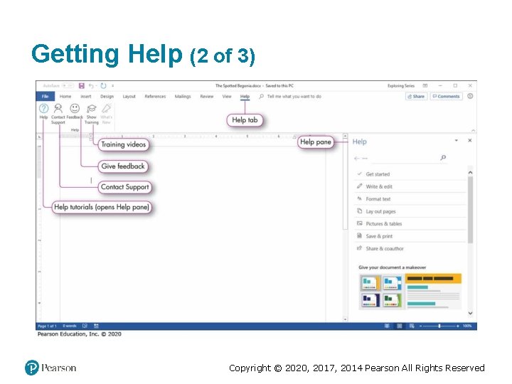Getting Help (2 of 3) Copyright © 2020, 2017, 2014 Pearson All Rights Reserved Getting Help (2 of 3) Copyright © 2020, 2017, 2014 Pearson All Rights Reserved