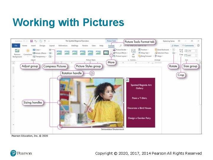 Working with Pictures Copyright © 2020, 2017, 2014 Pearson All Rights Reserved Working with Pictures Copyright © 2020, 2017, 2014 Pearson All Rights Reserved