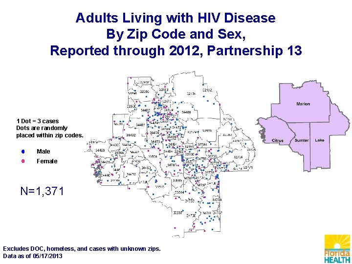 Adults Living with HIV Disease By Zip Code and Sex, Reported through 2012, Partnership