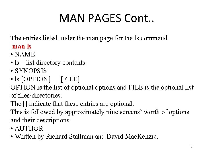 MAN PAGES Cont. . The entries listed under the man page for the ls