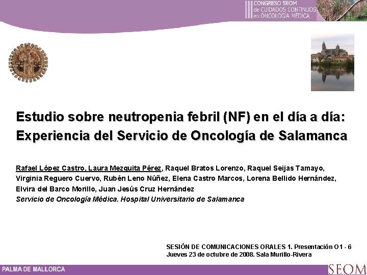 Estudio sobre neutropenia febril (NF) en el día a día: Experiencia del Servicio de