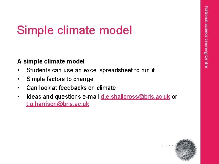 Simple climate model A simple climate model • Students can use an excel spreadsheet
