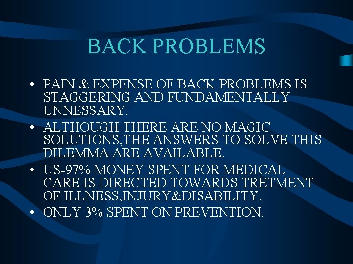 Back ache FOR YOUR BACK BACK PAIN 1