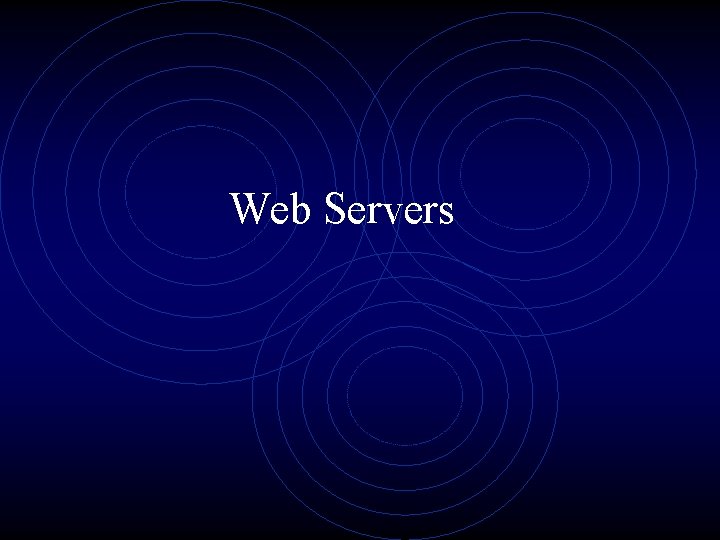 Web Servers 