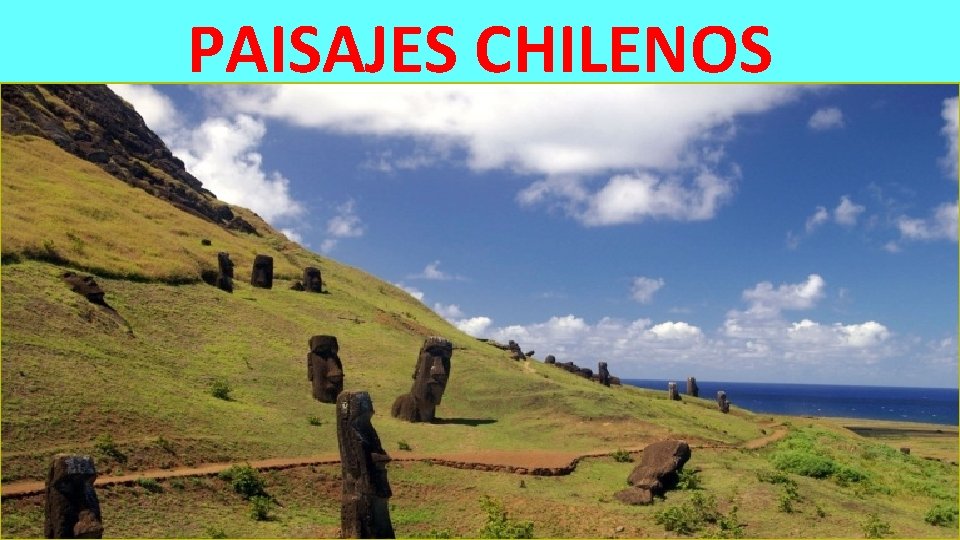 PAISAJES CHILENOS 