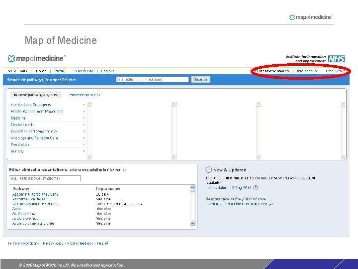 Map of Medicine © 2008 Map of Medicine Ltd. No unauthorised reproduction. Map of Medicine © 2008 Map of Medicine Ltd. No unauthorised reproduction.