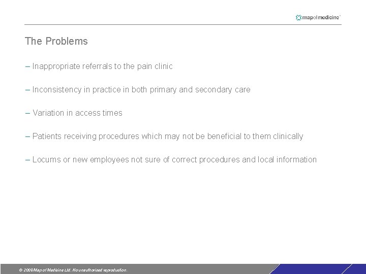 The Problems – Inappropriate referrals to the pain clinic – Inconsistency in practice in The Problems – Inappropriate referrals to the pain clinic – Inconsistency in practice in