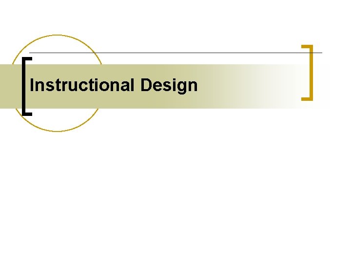 Instructional Design 