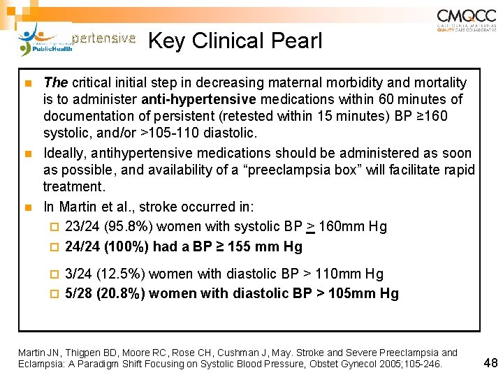 antihypertensive n n n Key Clinical Pearl The critical initial step in decreasing maternal