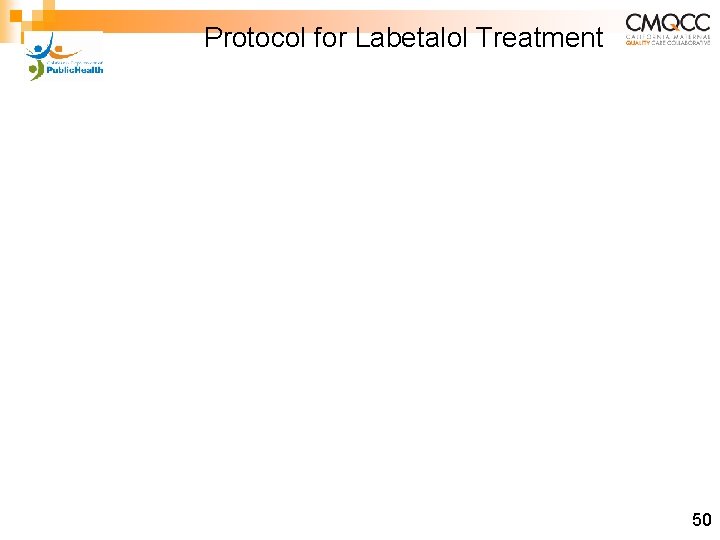 Protocol for Labetalol Treatment 50 