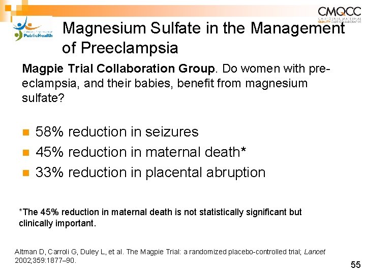 Magnesium Sulfate in the Management of Preeclampsia Magpie Trial Collaboration Group. Do women with