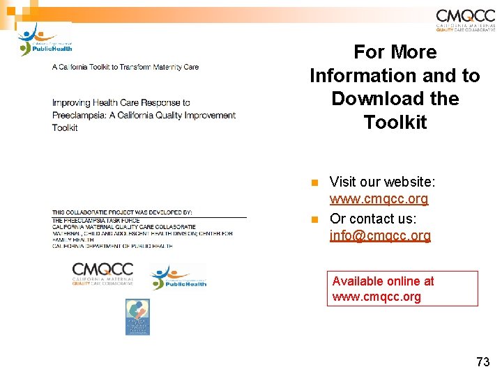 For More Information and to Download the Toolkit n n Visit our website: www.