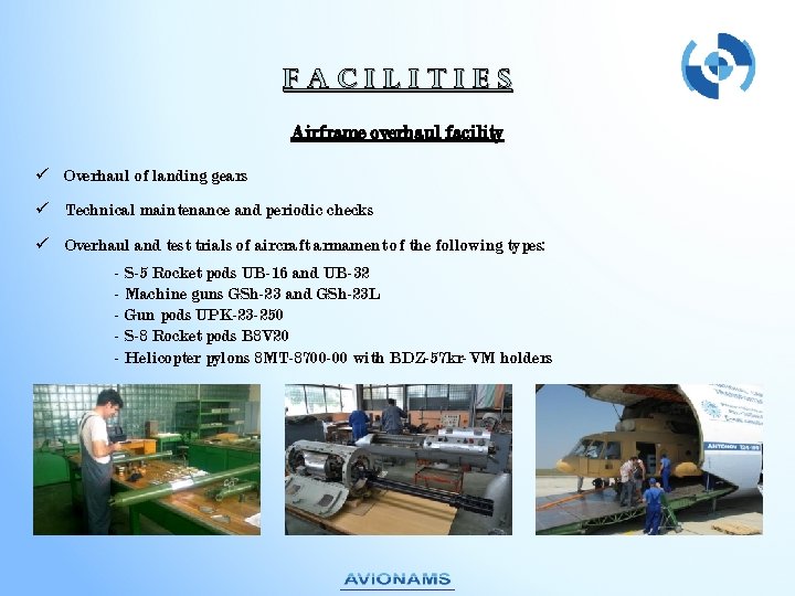 Fac. Il. It. Ies Airframe overhaul facility Overhaul of landing gears Technical maintenance and