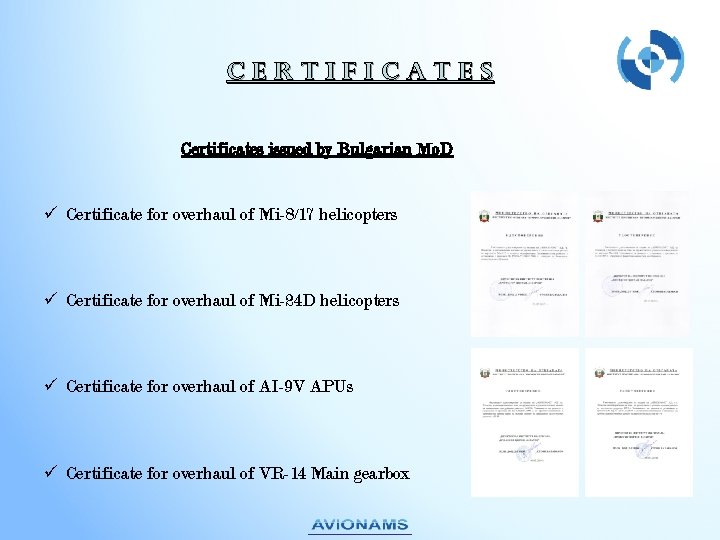 Cert. If. Icates Certificates issued by Bulgarian Mo. D Certificate for overhaul of Mi-8/17