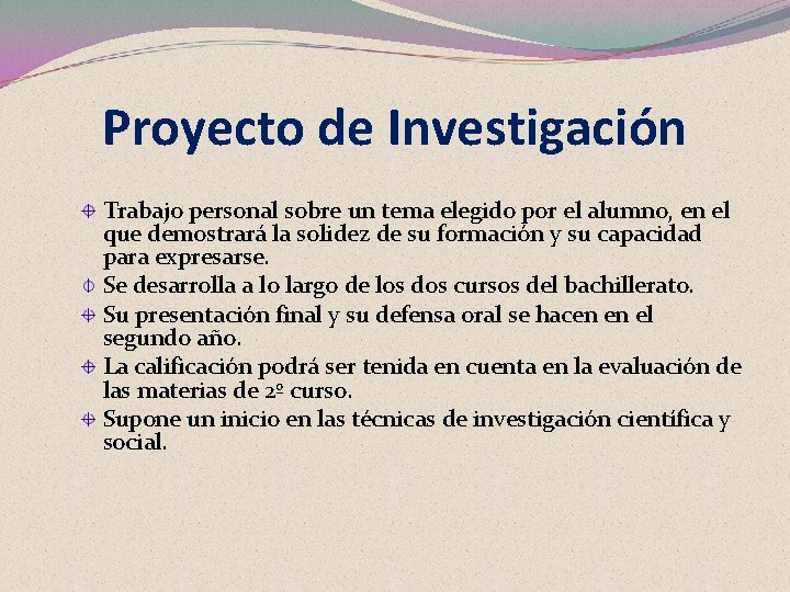 Proyecto de Investigación Trabajo personal sobre un tema elegido por el alumno, en el