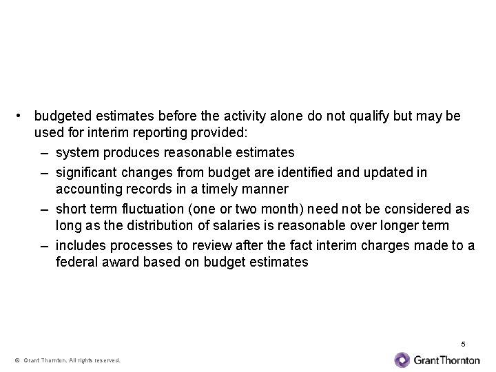 Documentation of Personnel Costs • budgeted estimates before the activity alone do not qualify