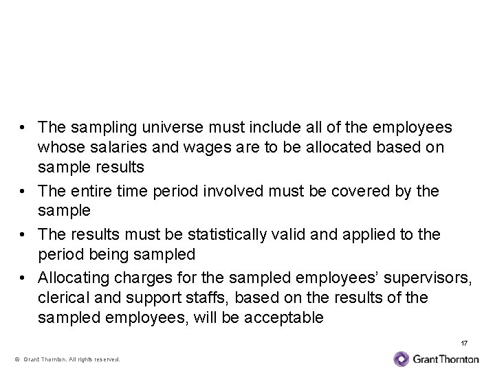 Use of Statistical Sampling for Payroll Allocation • The sampling universe must include all