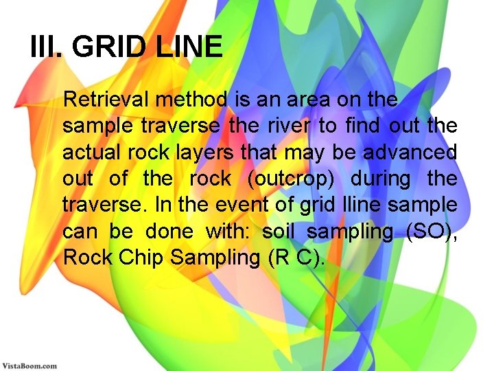 III. GRID LINE Retrieval method is an area on the sample traverse the river