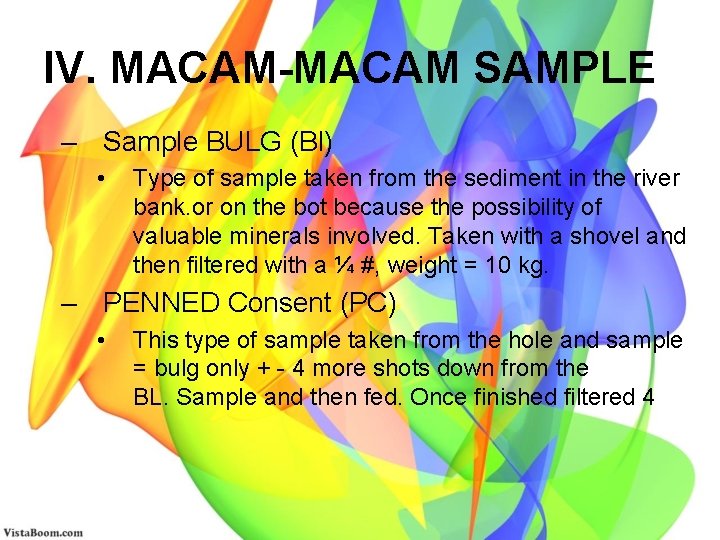 IV. MACAM-MACAM SAMPLE – Sample BULG (Bl) • Type of sample taken from the