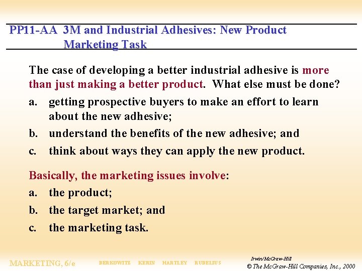 PP 11 -AA 3 M and Industrial Adhesives: New Product Marketing Task The case