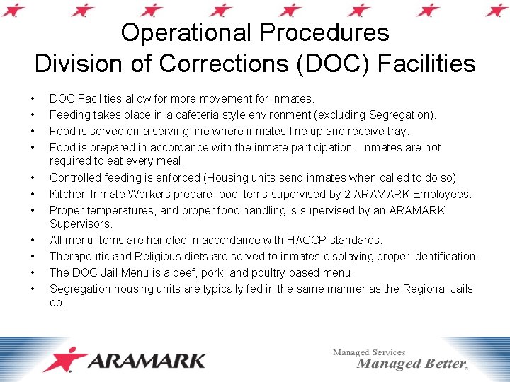 Operational Procedures Division of Corrections (DOC) Facilities • • • DOC Facilities allow for