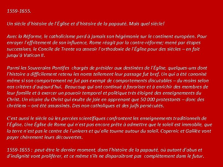 1559 -1655. Un siècle d’histoire de l’Église et d’histoire de la papauté. Mais quel