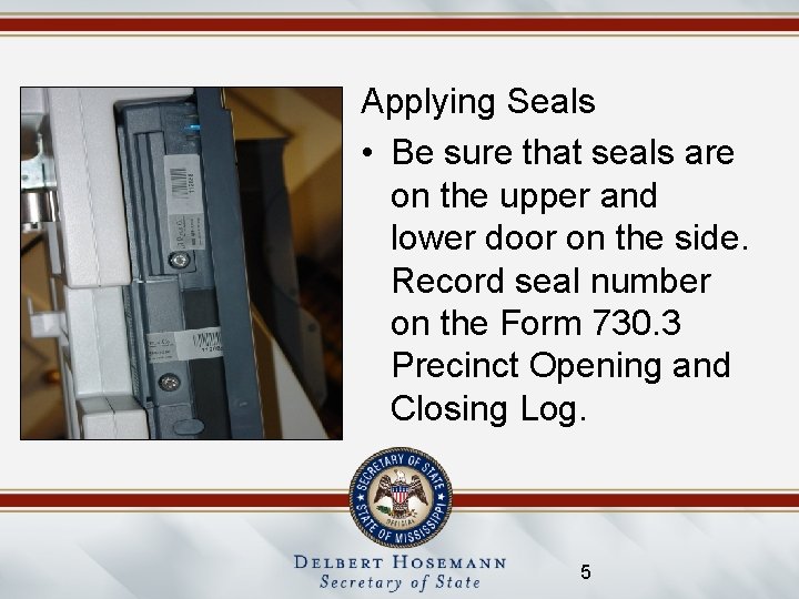 Applying Seals • Be sure that seals are on the upper and lower door