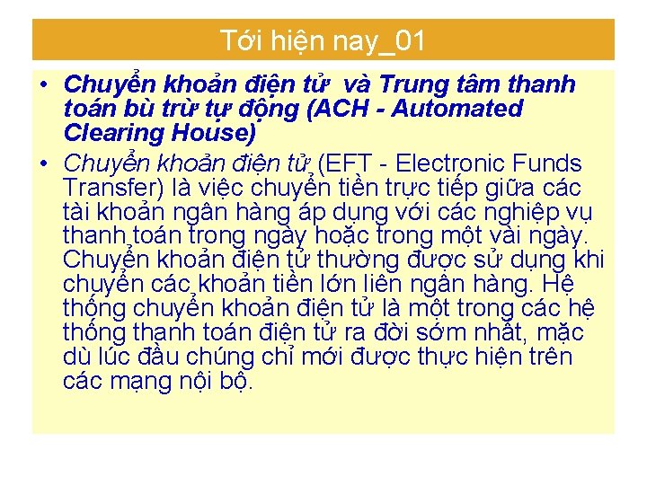 Tới hiện nay_01 • Chuyển khoản điện tử và Trung tâm thanh toán bù