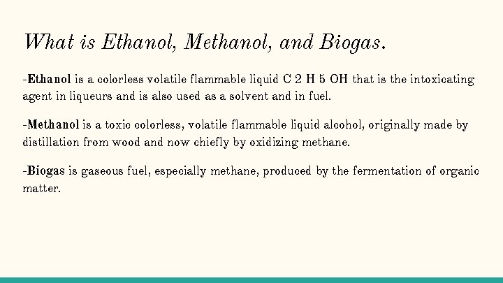 Biogas Methanol Ethanol Semaj Jeremiah Sam What is