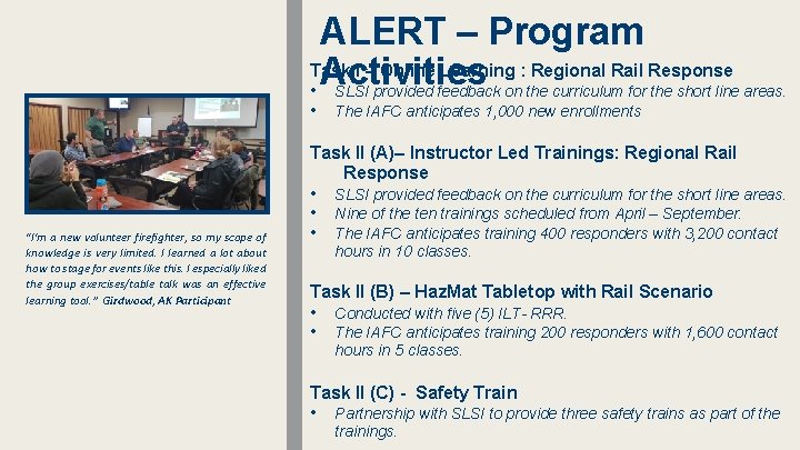 ALERT – Program Task I – Online Learning : Regional Rail Response Activities •