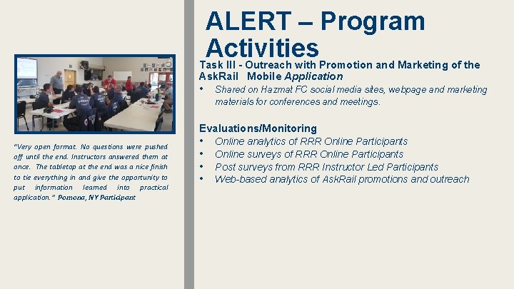 ALERT – Program Activities Task III - Outreach with Promotion and Marketing of the