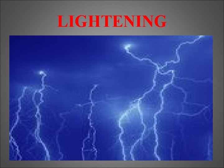 LIGHTENING 