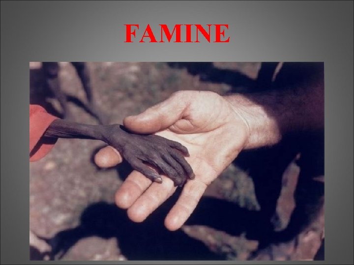 FAMINE 