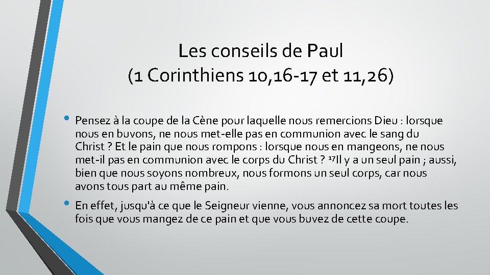 Les conseils de Paul (1 Corinthiens 10, 16 -17 et 11, 26) • Pensez