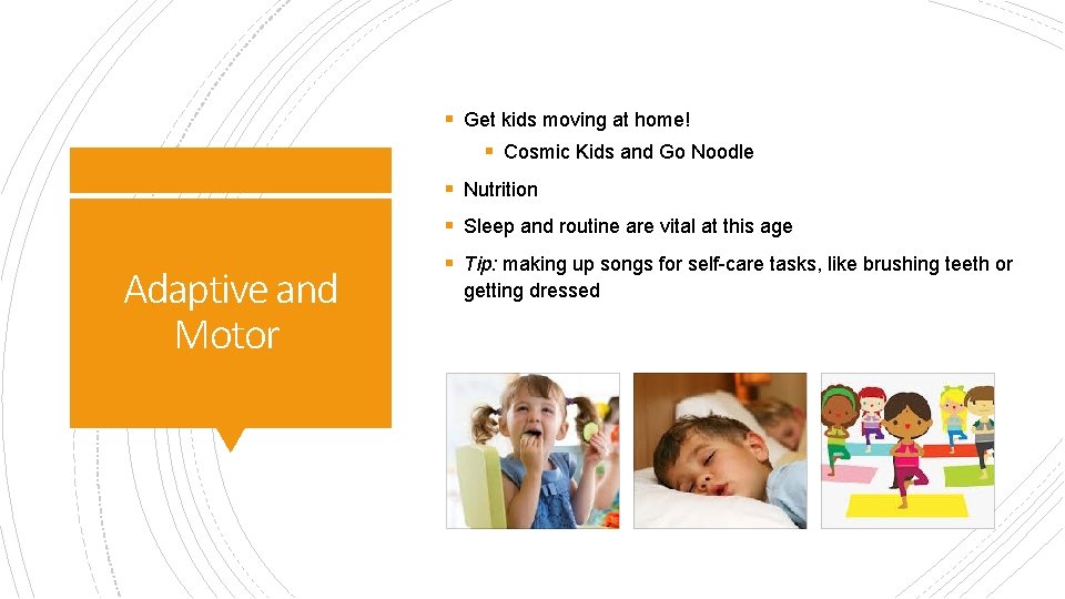 § Get kids moving at home! § Cosmic Kids and Go Noodle § Nutrition